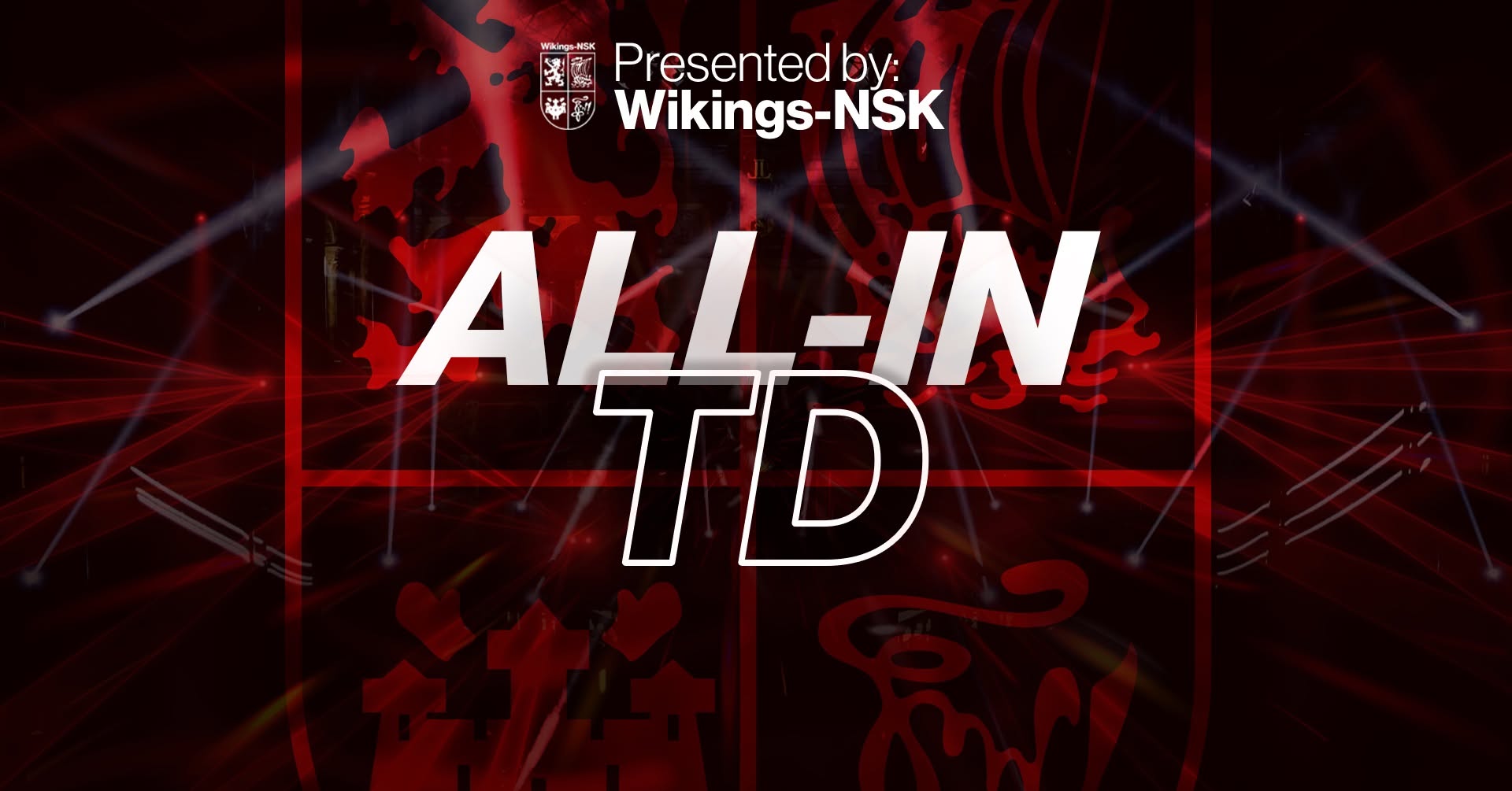 WIKINGS WEEK: All-In TD