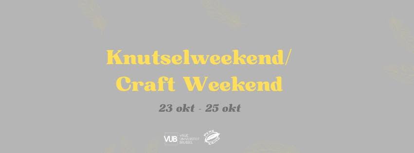 Knutselweekend/ Craft weekend